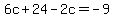 6c%2B24-2c=-9