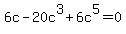 6c-20c%5E3%2B6c%5E5+=+0