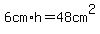 6cm%2Ah=48cm%5E2