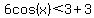 6cos%28x%29%3C3%2B3