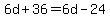 6d%2B36=6d-24