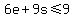 6e%2B9s%3C=9