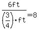 6ft%2F%283%2F4%29ft+=+8