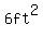 6ft%5E2