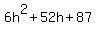 6h%5E2%2B52h%2B87