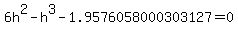 6h%5E2-h%5E3-1.9576058000303127=0