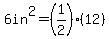 6in%5E2=%281%2F2%29%2812%29