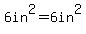 6in%5E2=6in%5E2