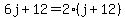 6j%2B12=2%28j%2B12%29