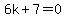 \"6k%2B7=0\"