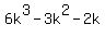 6k%5E3-3k%5E2-2k