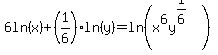6ln%28x%29+%2B+%281%2F6%29ln%28y%29=ln%28x%5E6y%5E%281%2F6%29%29