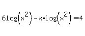 6log%28%28x%5E2%29%29-x%2Alog%28%28x%5E2%29%29=4