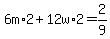 6m%2A2%2B12w%2A2=2%2F9