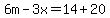 6m-3x=14%2B20