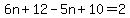 6n%2B12-5n%2B10=2