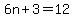 6n%2B3=12