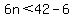 6n%3C42-6