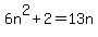 6n%5E2+%2B+2+=+13n