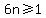 6n+%3E=+1
