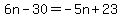 6n+-+30+=+-5n%2B23