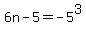 6n-5=-5%5E3