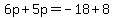 6p%2B5p=-18%2B8