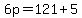 6p=121%2B5