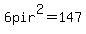 6pir%5E2+=+147
