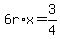 6r%2Ax=3%2F4