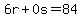 6r%2B0s=84