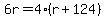 6r=4%28r%2B124%29