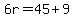 6r=45%2B9