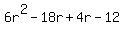 6r%5E2-18r%2B4r-12