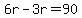 6r-3r=90
