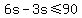 6s-3s%3C=90