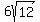 6sqrt%2812%29