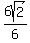 6sqrt%282%29%2F6