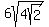 6sqrt%284sqrt%282%29%29