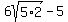 6sqrt%285%2A2%29-5