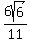 6sqrt%286%29%2F11