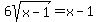 6sqrt%28x-1%29=x-1