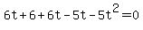 6t%2B6%2B6t-5t-5t%5E2=0