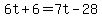 6t%2B6=7t-28