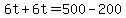 6t%2B6t=500-200