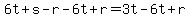 6t%2Bs-r-6t%2Br=3t-6t%2Br