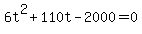 6t%5E2%2B110t-2000=0