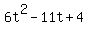 6t%5E2+-11t+%2B+4