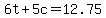\"6t+%2B+5c+=+12.75\"