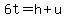6t+=+h+%2B+u